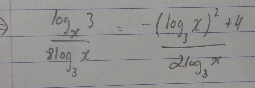 frac log _x3frac 2log _3x3=frac -(log _3x)^2+42log _3x