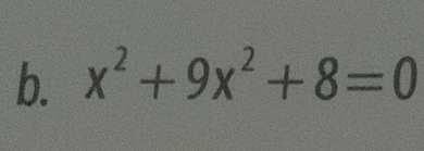 x^2+9x^2+8=0