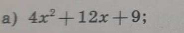 4x^2+12x+9;