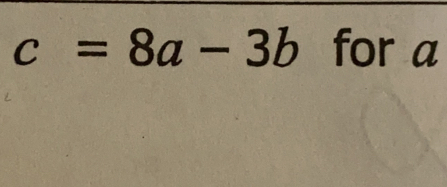 c=8a-3b for a