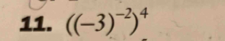 ((-3)^-2)^4