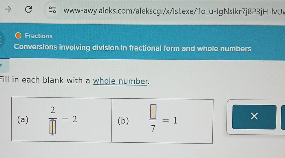 Fractions
Conversions involving division in fractional form and whole numbers
Fill in each blank with a whole number.