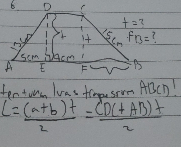 tentuan lvas tamsrom ABCD!
C= ((a+b)t)/2 = CD(tAB)t/2 