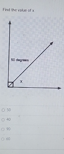 Find the value of x
50
40
90
60