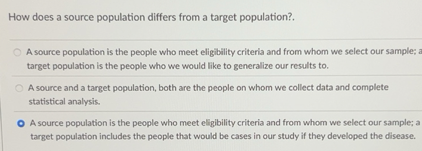 Solved: How does a source population differs from a target population ...