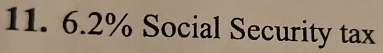 6.2% Social Security tax