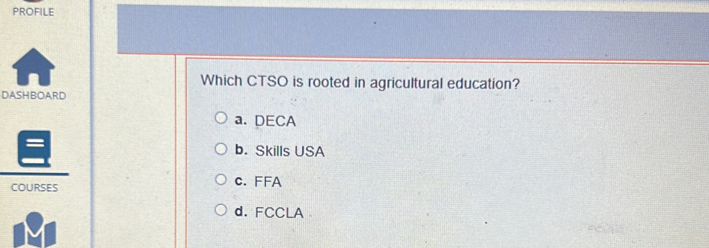 Solved: PROFILE Which CTSO is rooted in agricultural education ...