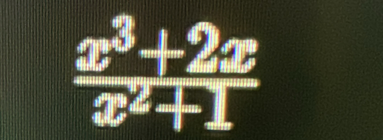  (x^3+2x)/x^2+1 