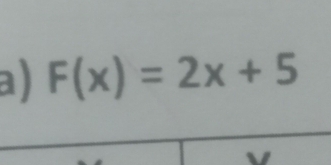 F(x)=2x+5