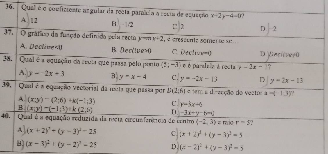 Qual 
 
3
3
4
(x-2)^2+(y-3)^2=5