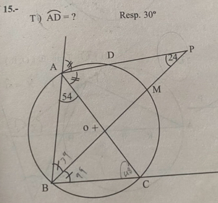 15.-
T) widehat AD= ? Resp. 30°