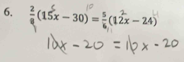 =(15x -30)=ξ(12x -24)