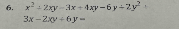 x^2+2xy-3x+4xy-6y+2y^2+
3x-2xy+6y=