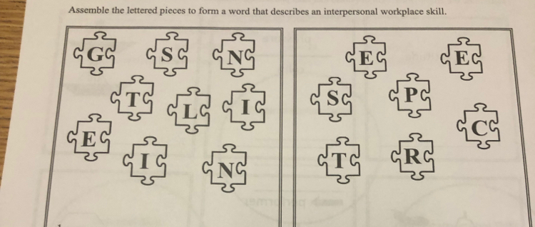 Assemble the lettered pieces to form a word that describes an interpersonal workplace skill.