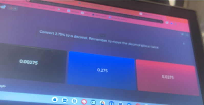 Solved: .. Convert 2.75% to a decimal. Remember to move the decimal ...