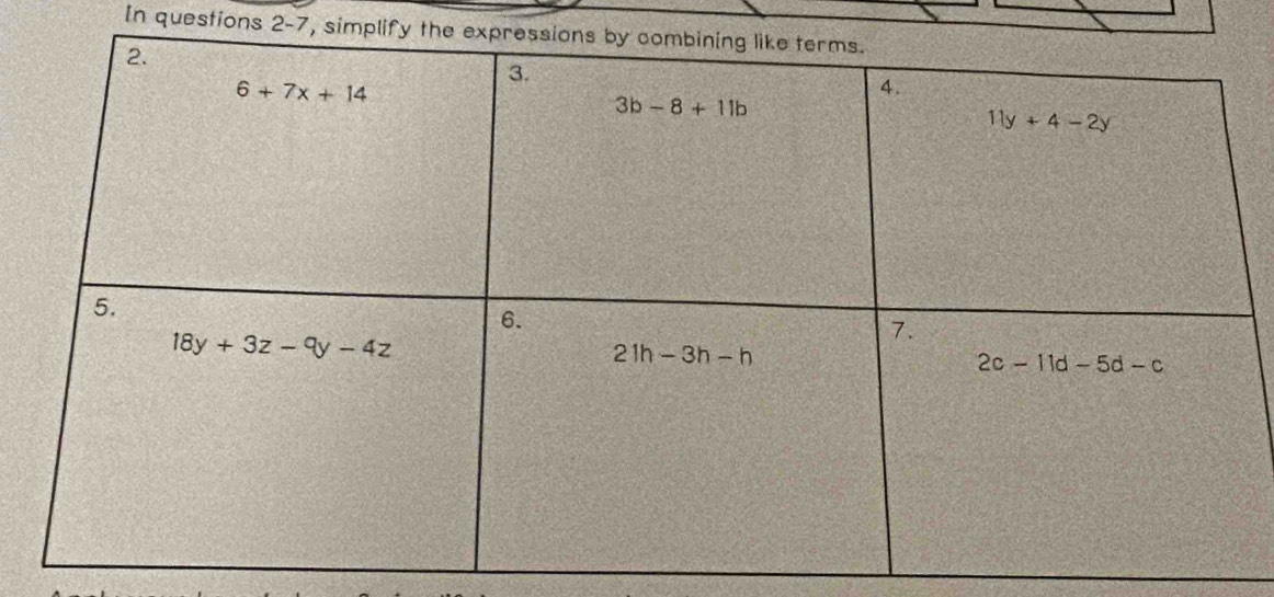 In questions 2-7, simplify th