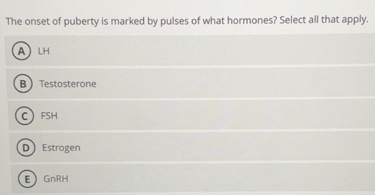 Solved: The onset of puberty is marked by pulses of what hormones ...