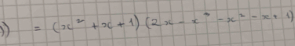 =(x^2+x+1)(2x-x^3-x^2-x+1)