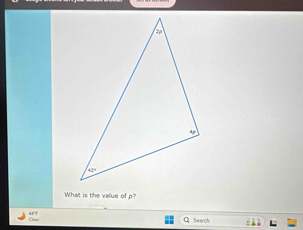 What is the value of p?
44°F.
Clear Search