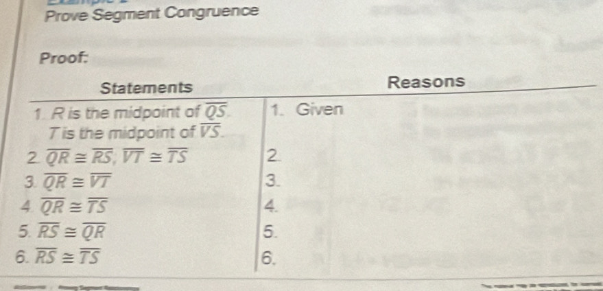 Prove Segment Congruence
Proof: