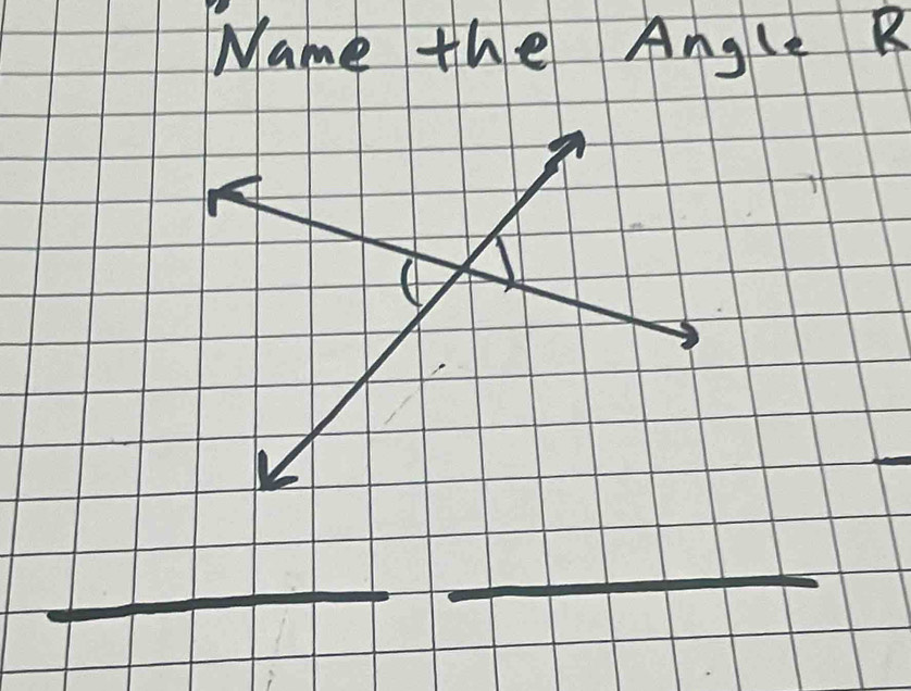 Name the Angle R