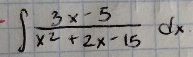 ∈t  (3x-5)/x^2+2x-15 dx