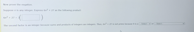 Solved: Now prove the negation. Suppose n is any integer. Express 6n^2 ...