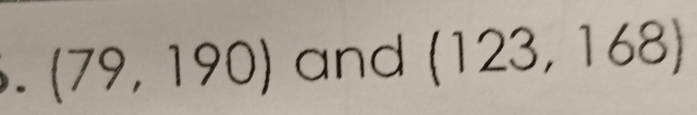 ). (79,190) and (123,168)