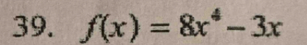 f(x)=8x^4-3x