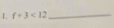 f+3<12</tex> _