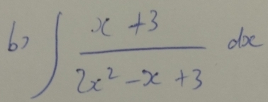 62 ∈t  (x+3)/2x^2-x+3 dx