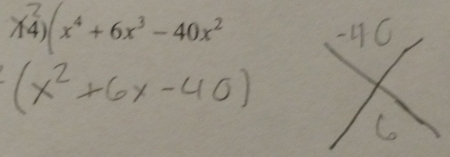 (4) x⁴ + 6x³ − 40x²