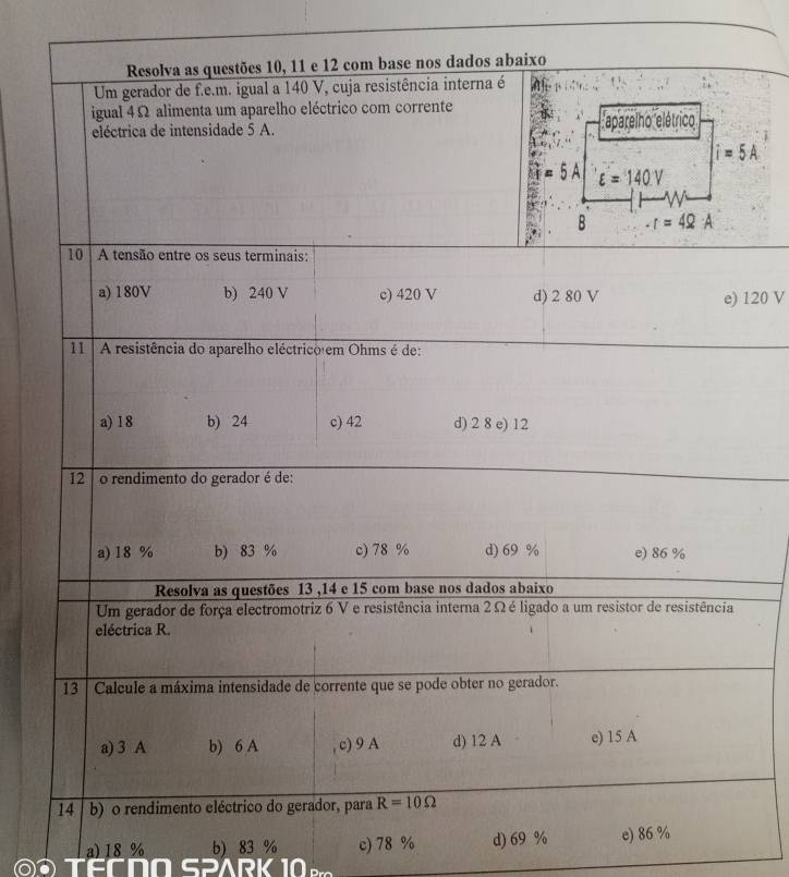 120 V
a) 18 % b) 83 % c) 78 % d) 69 % e) 86 %
ARK 10