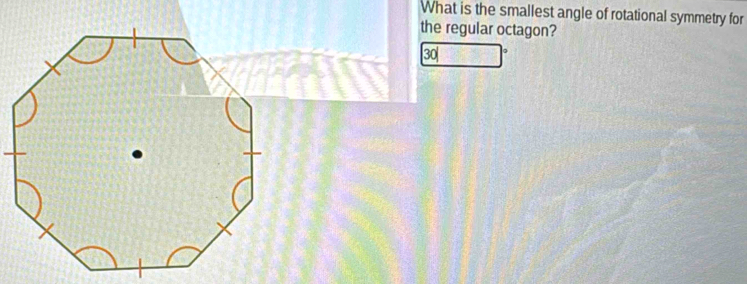 Solved: What is the smallest angle of rotational symmetry for the ...