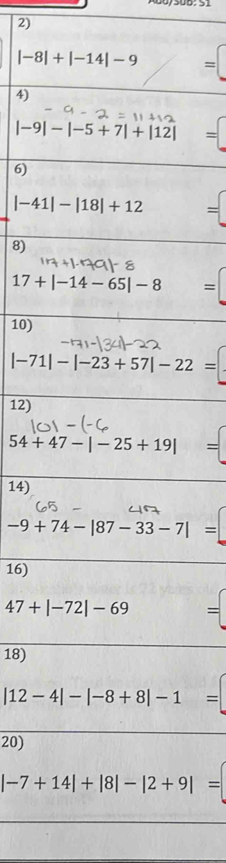 A00/30B: 51
2)
4)
=
6)
=
8)
=
10)
12)
=
14)
16)
=
18)
20)