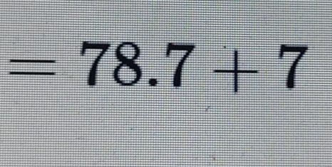 =78.7+7