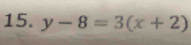 y-8=3(x+2)