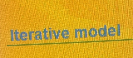 Iterative model