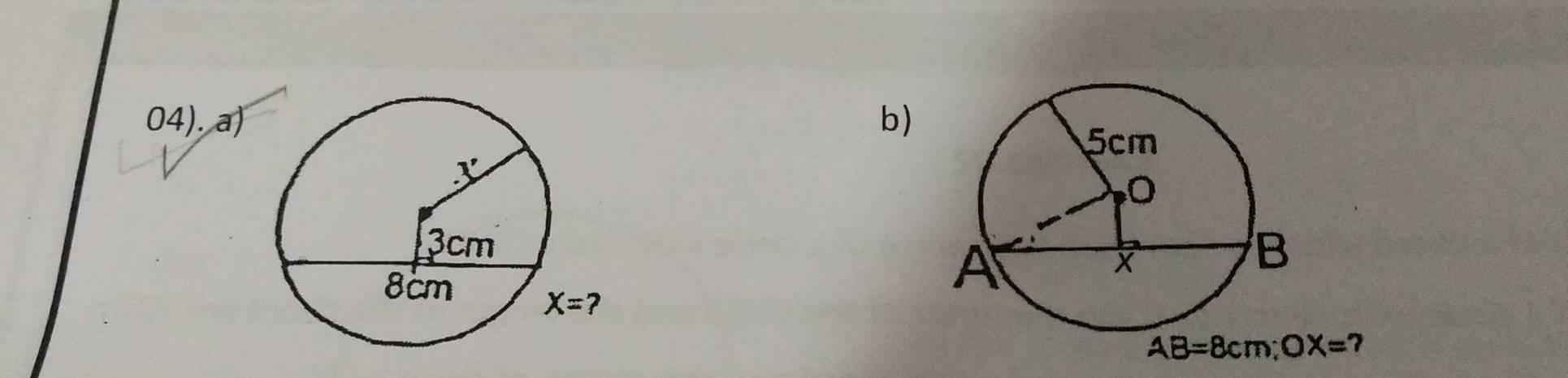 04). a)b)
AB=8cm;OX= 7