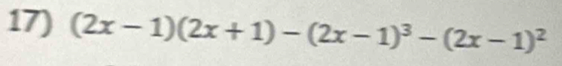 (2x-1)(2x+1)-(2x-1)^3-(2x-1)^2