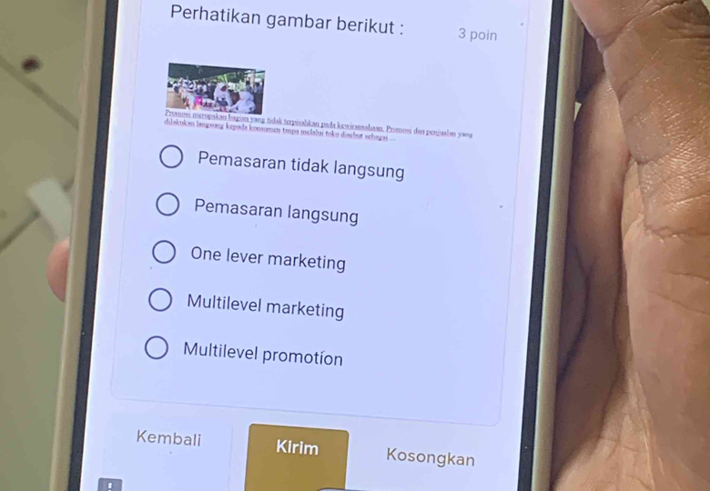 Perhatikan gambar berikut : 3 poin
dilakukan langsung kepada konsumen tanpa melalai toko disebut sebagai. Promosi merupakan bagian yang tidak terpisahkan pada kewiransahaan. Promosi dan penjualan yana
Pemasaran tidak langsung
Pemasaran langsung
One lever marketing
Multilevel marketing
Multilevel promotíon
Kembali Kirim Kosongkan