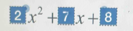 2 x^2+7x+8