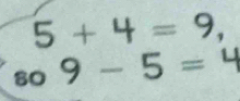 5+4=9,
_809-5=4