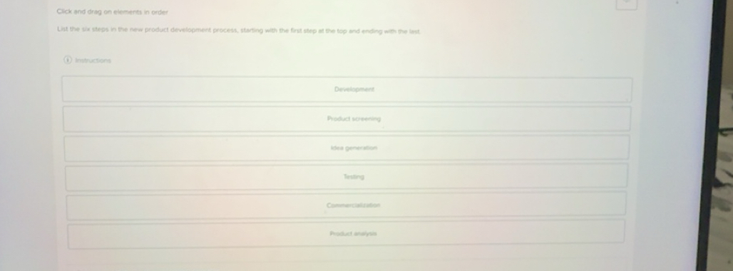 Solved: Click and drag on elements in order List the six steps in the ...