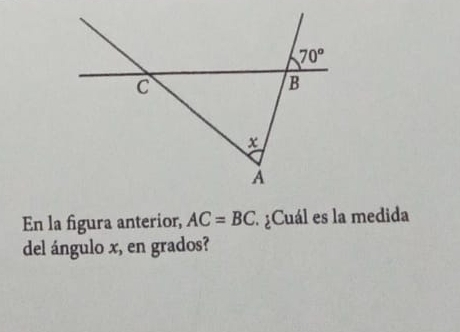 En la figura anterior, AC=BC * ¿Cuál es la medida
del ángulo x, en grados?