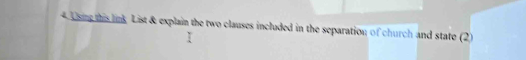 Using this link List & explain the two clauses included in the separation of church and state (2)
