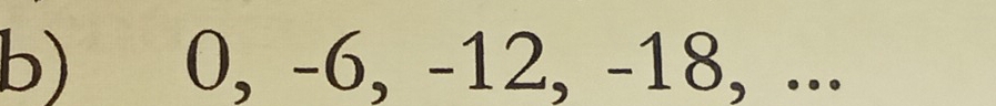 0, -6, -12, -18, ...