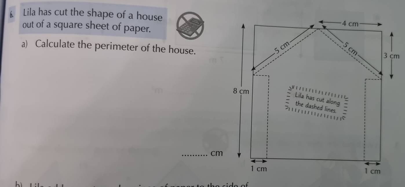 Solved: Lila has cut the shape of a house out of a square sheet of ...