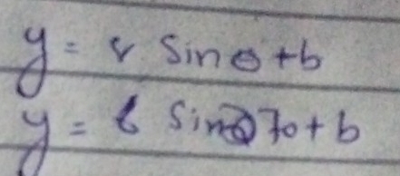 y=rsin θ +b
y=lsin 370+b