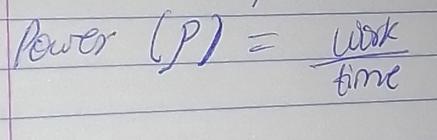 Pever (p)= work/time 